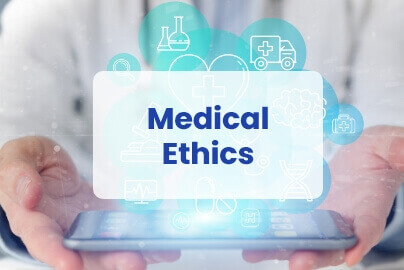 Medical Ethics Medical Ethics