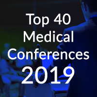Top 40 Medical Conferences of 2019