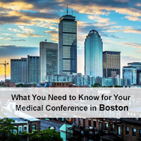 What You Need to Know for Your Medical Conference in Boston