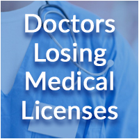 Doctors Losing Medical Licenses