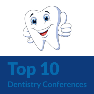 Top 10 Dentistry Conferences of 2016