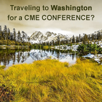 Traveling to Washington for a CME Conference?