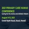 2021 Primary Care Hawaii Conference