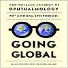 New Orleans Academy of Ophthalmology (NOAO) 70th Annual Symposium