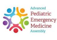 Advanced Pediatric Emergency Medicine (PEM) Assembly 2018