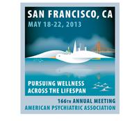 166th Annual Meeting of the American Psychiatric Association - APA 2013 166th Annual Meeting of the American Psychiatric Association - APA 2013