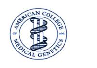 2014 American College of Medical Genetics and Genomics(ACMG) Annual Clinical Genetics Meeting 2014 American College of Medical Genetics and Genomics(ACMG) Annual Clinical Genetics Meeting