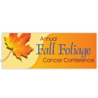 32nd Annual Fall Foliage Cancer Conference