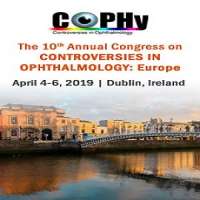 10th Annual Congress on Controversies in Ophthalmology: Europe (COPHy EU)
