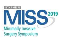 19th Annual Minimally Invasive Surgery Symposium (MISS)