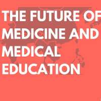 Asia Pacific Future of Medicine and Medical Education Symposium