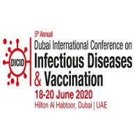 5th Annual Dubai International Conference on Infectious Diseases & Vaccination (DICID)