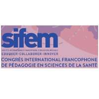 Congrès international francophone de pédagogie en sciences de la santé (CIFPSS) / International Francophone Congress for Health Sciences Education