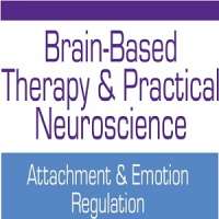Brain-Based Therapy & Practical Neuroscience: Attachment & Emotion Regulation (Feb 22, 2018)