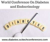 World Conference On Diabetes and Endocrinology by SciTech Conferences