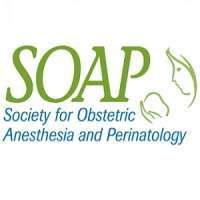 2020 Society for Obstetric Anesthesia and Perinatology (SOAP) 52nd Annual Meeting