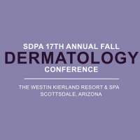 Society of Dermatology Physician Assistants (SDPA) 17th Annual Fall Dermatology Conference