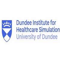Dundee Institute for Healthcare Simulation University of Dundee
